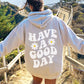 Good Day - Super schöner Kapuzenpullover